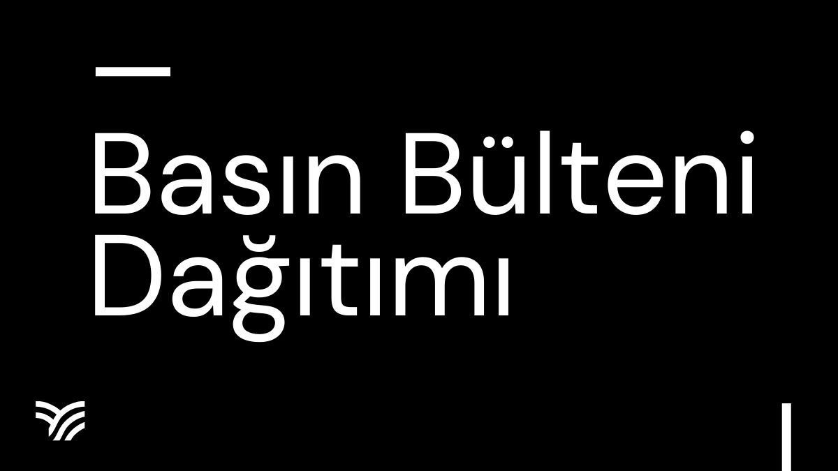Basın Bülteni Yayınlatma | Haber Yayınlatma