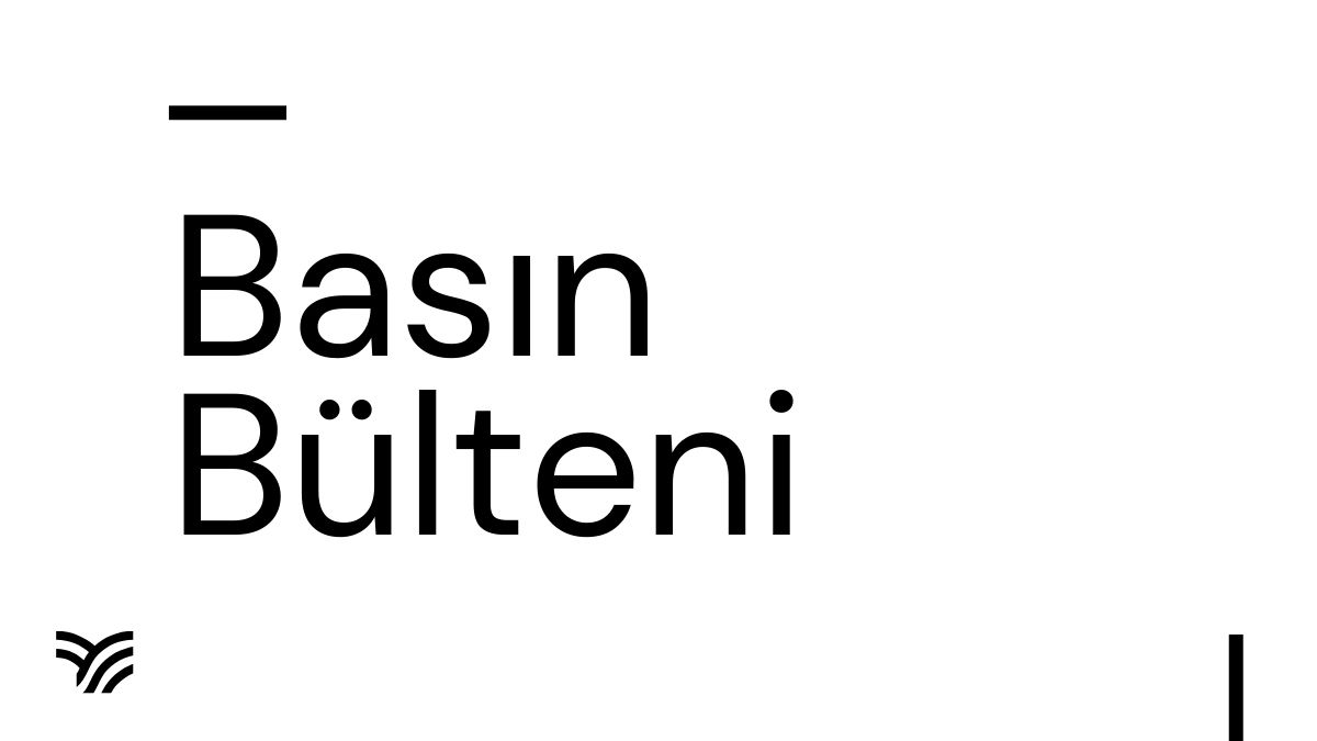 Basın Bülteni
